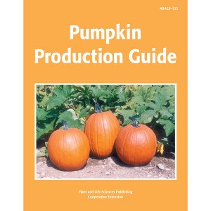 PALS - Pumpkin Production Guide NRAES-123
